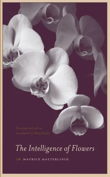 Cover of The Intelligence of Flowers