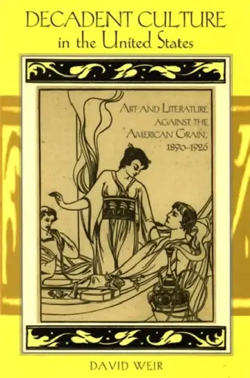 Cover of Decadent Culture in the United States