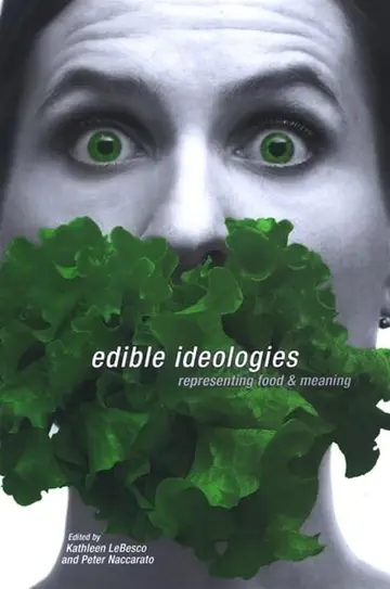 Cover of Edible Ideologies