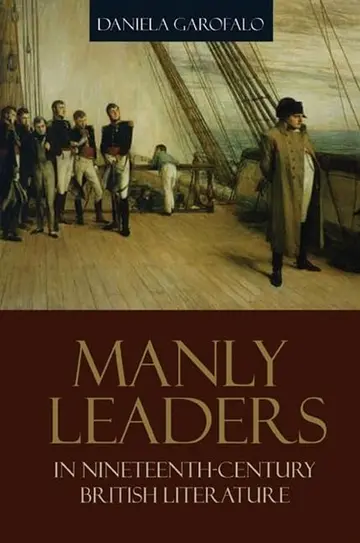 Cover of Manly Leaders in Nineteenth-Century British Literature
