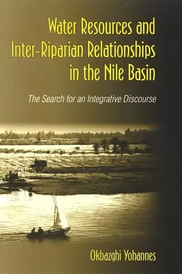 Cover of Water Resources and Inter-Riparian Relations in the Nile Basin