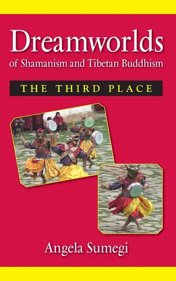 Cover of Dreamworlds of Shamanism and Tibetan Buddhism