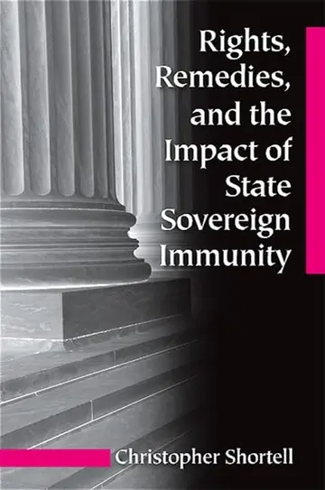 Cover of Rights, Remedies, and the Impact of State Sovereign Immunity