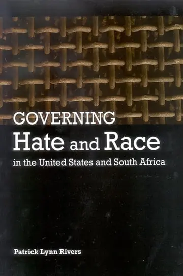 Cover of Governing Hate and Race in the United States and South Africa