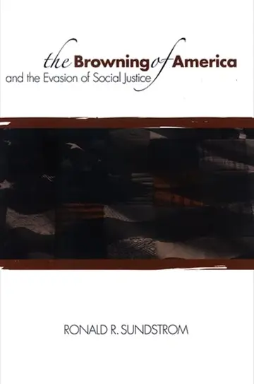 Cover of The Browning of America and the Evasion of Social Justice