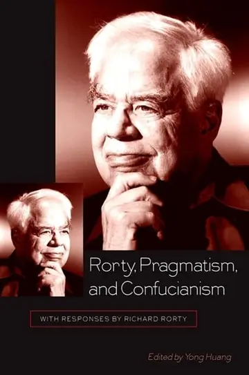 Cover of Rorty, Pragmatism, and Confucianism