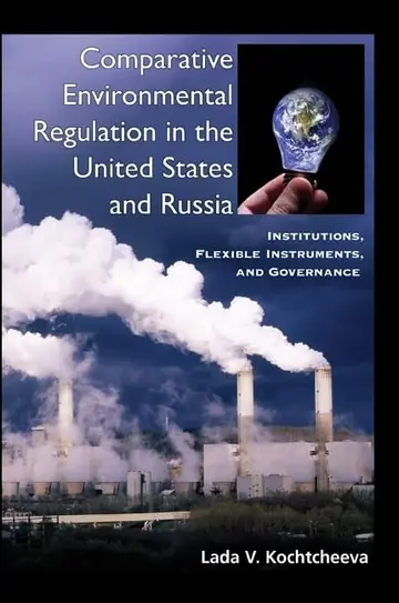 Cover of Comparative Environmental Regulation in the United States and Russia