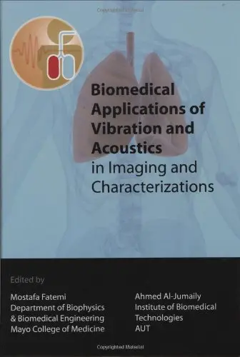 Cover of Biomedical Applications of Vibration and Acoustics in Imaging and Characterizations