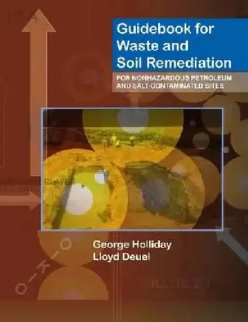 Cover of Guidebook for Waste and Soil Remediation for Nonhazardous Petroleum and Salt-Contaminated Sites