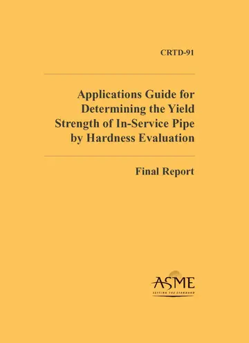 Cover of Applications Guide for Determining the Yield Strength of In-Service Pipe by Hardness Evaluation