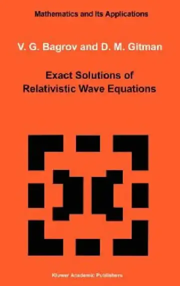 Cover of Exact Solutions of Relativistic Wave Equations