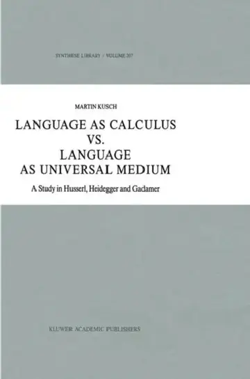 Cover of Language as Calculus vs. Language as Universal Medium