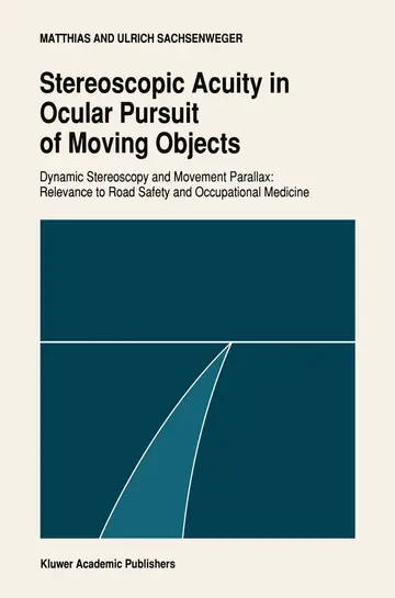 Cover of Stereoscopic acuity in ocular pursuit of moving objects