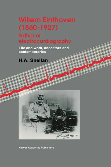 Cover of Willem Einthoven (1860-1927) Father of Electrocardiography