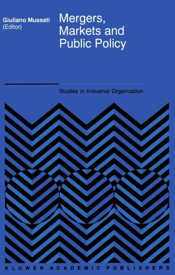 Cover of Mergers, Markets and Public Policy