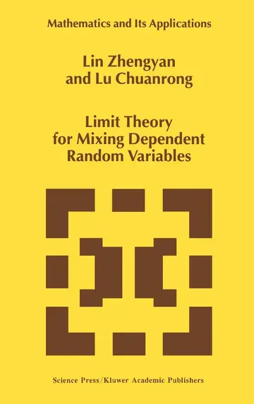 Cover of Limit Theory for Mixing Dependent Random Variables