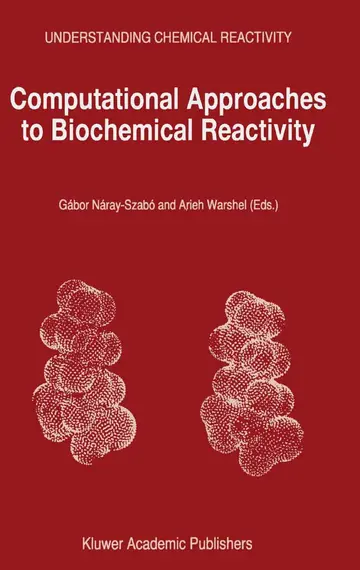 Cover of Computational Approaches to Biochemical Reactivity