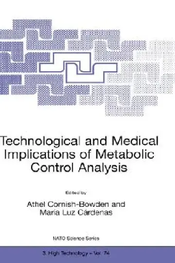 Cover of Technological and Medical Implications of Metabolic Control Analysis