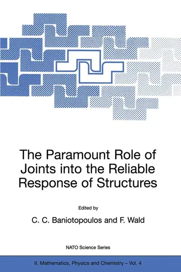 Cover of The Paramount Role of Joints into the Reliable Response of Structures