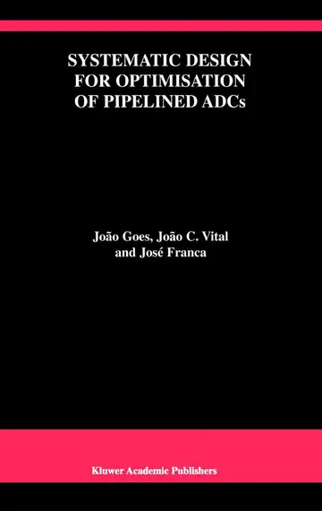Cover of Systematic Design for Optimisation of Pipelined Adcs