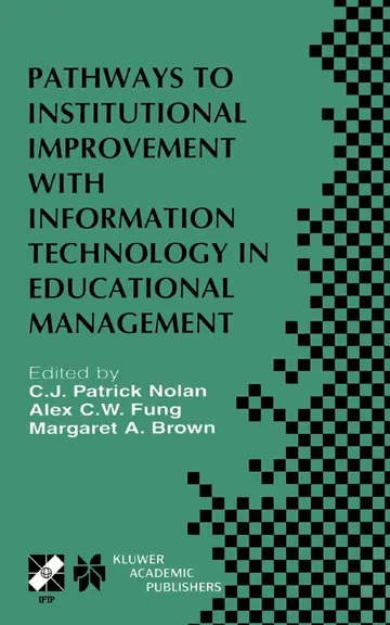 Cover of Pathways to Institutional Improvement with Information Technology in Educational Management