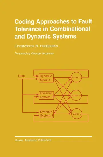 Cover of Coding Approaches to Fault Tolerance in Combinational and Dynamic Systems