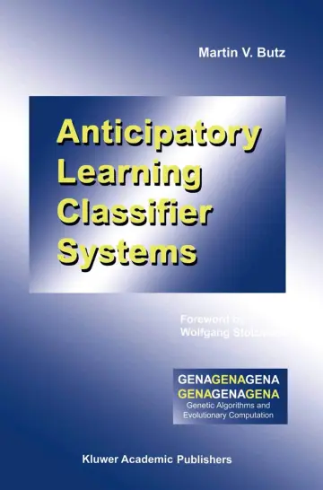 Cover of Anticipatory Learning Classifier Systems