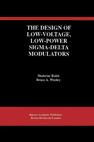 Cover of The Design of Low-Voltage, Low-Power Sigma-Delta Modulators