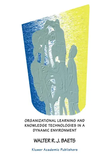 Cover of Organizational Learning and Knowledge Technologies in a Dynamic Environment