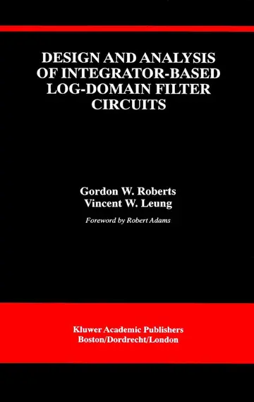 Cover of Design and Analysis of Integrator-Based Log-Domain Filter Circuits