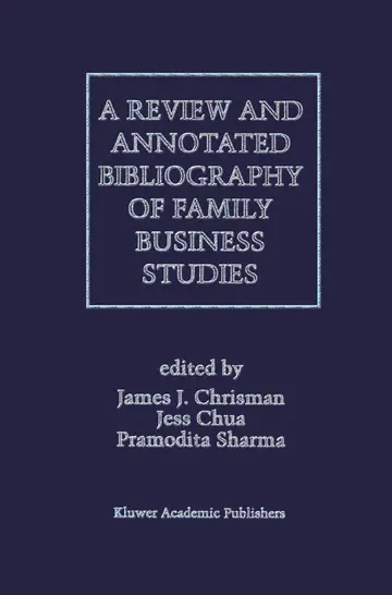 Cover of A Review and Annotated Bibliography of Family Business Studies