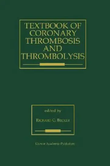 Cover of Textbook of Coronary Thrombosis and Thrombolysis