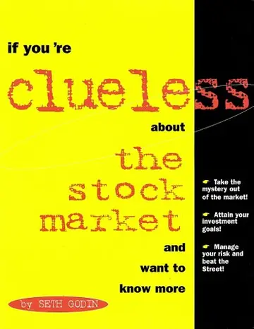Cover of If You're Clueless About the Stock Market and Want to Know More