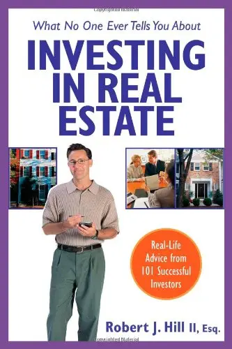 Cover of What No One Ever Tells You About Investing in Real Estate