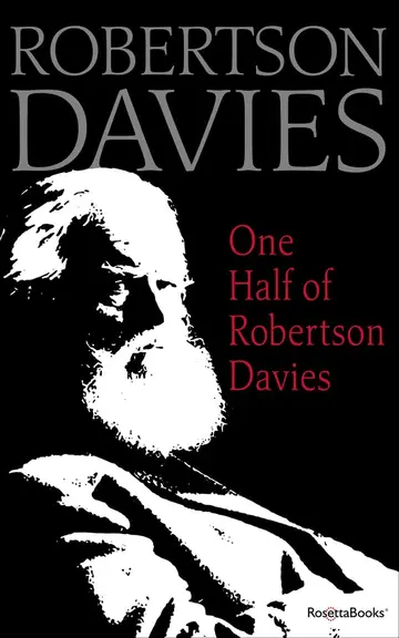Cover of One Half of Robertson Davies