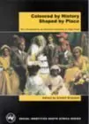 Cover of Coloured by History, Shaped by Place