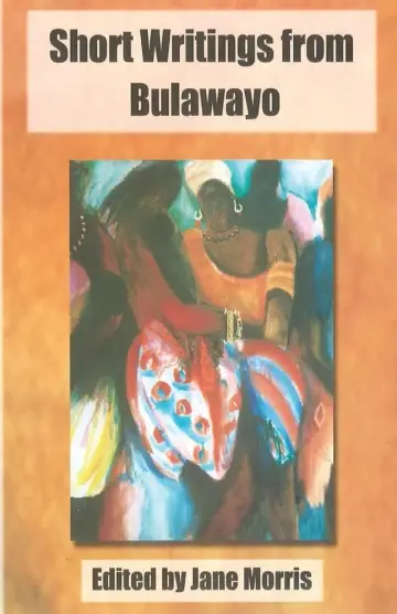 Cover of Short Writings from Bulawayo