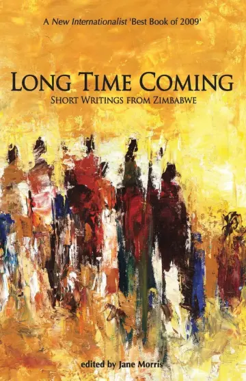Cover of Long Time Coming. Short Writings from Zimbabwe