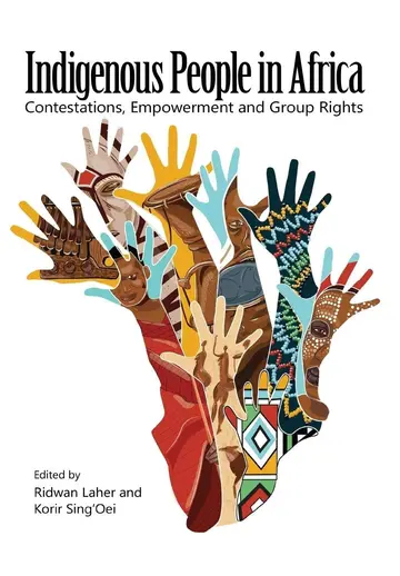 Cover of Indigenous People in Africa. Contestations, Empowerment and Group Rights