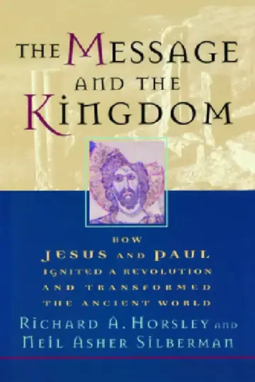 Cover of The Message and the Kingdom