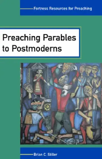 Cover of Preaching Parables to Postmoderns