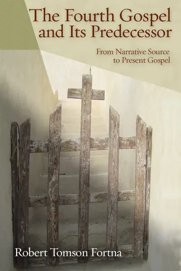 Cover of The Fourth Gospel and Its Predecessor