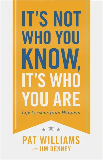Cover of It's Not Who You Know, It's Who You Are