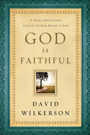 Cover of God Is Faithful - A Daily Invitation into the Father Heart of God