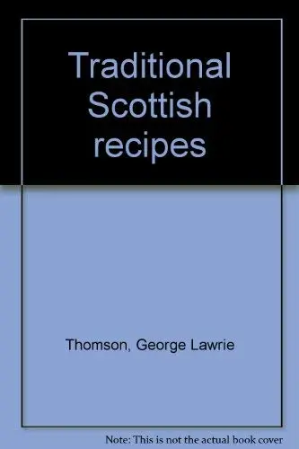 Cover of Traditional Scottish recipes