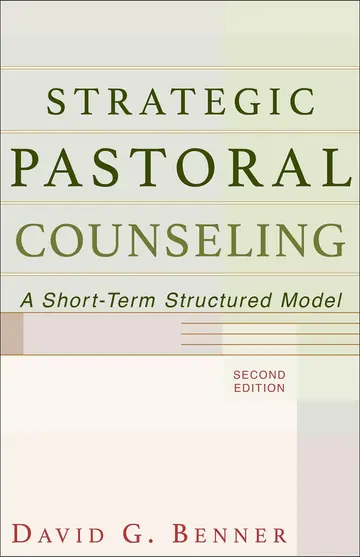 Cover of Strategic Pastoral Counseling - A Short-Term Structured Model