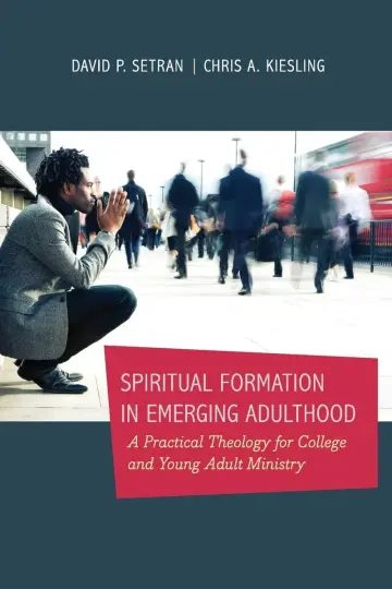 Cover of Spiritual Formation in Emerging Adulthood