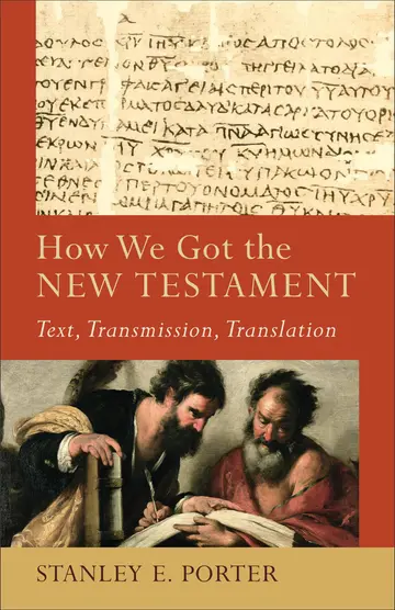 Cover of How We Got the New Testament - Text, Transmission, Translation