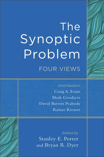 Cover of The Synoptic Problem - Four Views