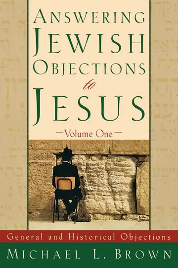 Cover of Answering Jewish Objections to Jesus - General and Historical Objections
